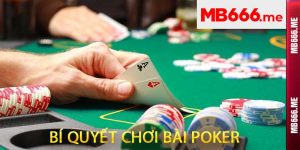 bí quyết chơi bài poker